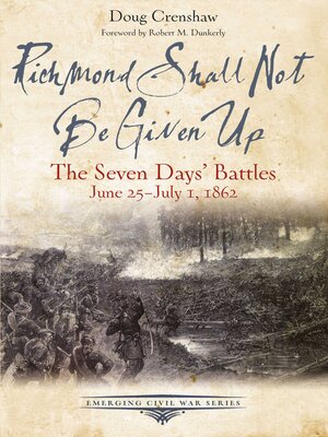 cover image of Richmond Shall Not Be Given Up